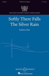 Softly There Falls the Silver Rain SATB choral sheet music cover